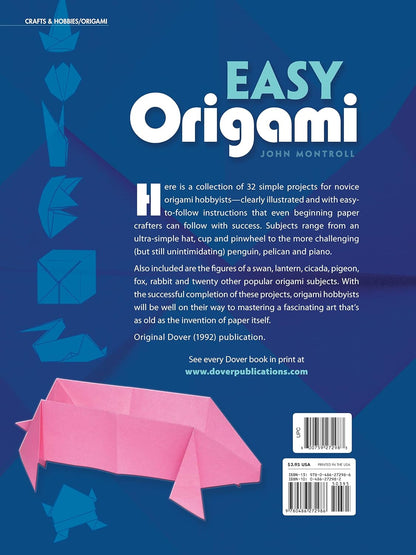 Beginner’s Origami – 32 Easy-to-Follow Projects for Novice Papercrafters